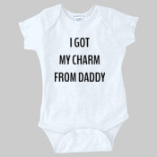 Got my Charm from Daddy
